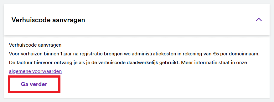 Schermafbeelding van Mijn Account › Beheren naast Domeinnaam › Verhuiscode aanvragen. Klik op Ga verder om de code aan te vragen