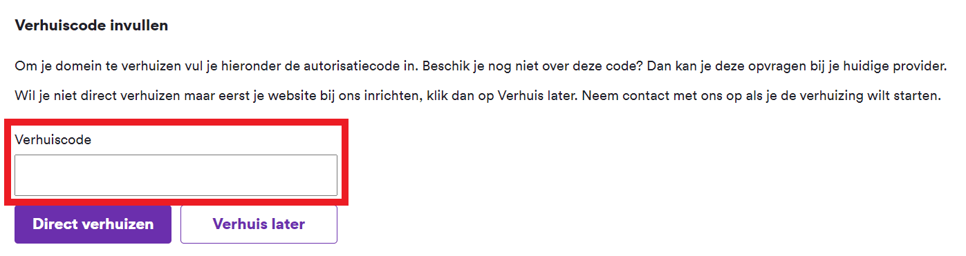 Schermafbeelding: Vul de verhuiscode in en kies Direct verhuizen of Verhuis later