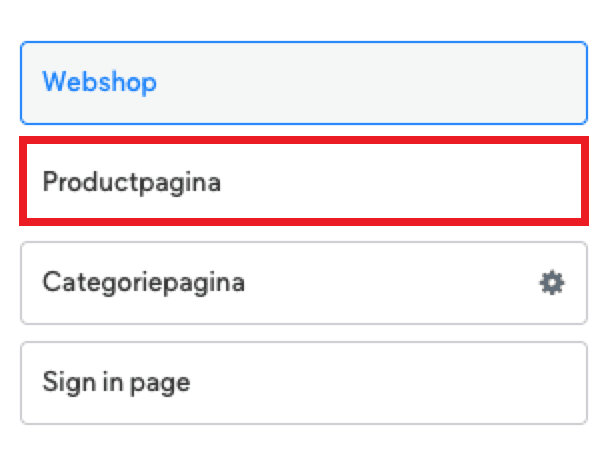 De lijst met winkelpagina's: Webshop, Productpagina, Categoriepagina en Sign in page. De Productpagina is rood omkaderd.